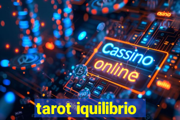 tarot iquilibrio